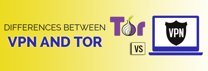 VPN vs. Tor
